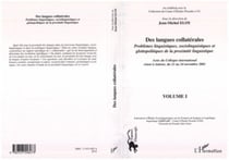 Des langues collatérales - Problèmes linguistiques, sociolinguistiques et glottopolitiques de la proximité linguistique - Volume 1