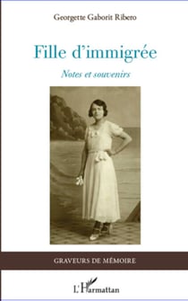 Fille d'immigrée - Notes et souvenirs
