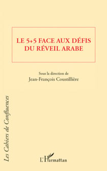 Le 5 + 5 face aux défis du réveil arabe