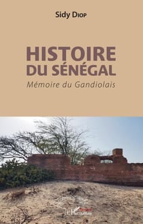 Histoire du Sénégal - Mémoire du Gandiolais