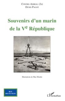 Souvenirs d'un marin de la V° République