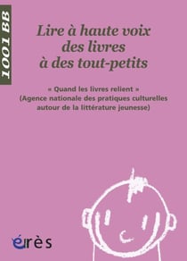 Lire à haute voix des livres à des tout-petits - 1001 bb n°84