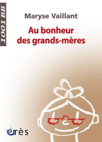 Au bonheur des grands-mères - 1001 bb n°106