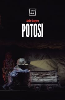 Potosí - Narrativa