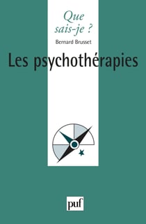 Les psychothérapies - « Que sais-je ? » n° 480
