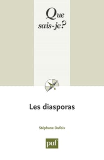 Les diasporas - « Que sais-je ? » n° 3683