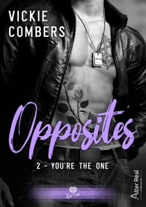 You're the one - Opposites, T2