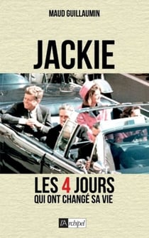Jackie, les 4 jours qui ont changé sa vie
