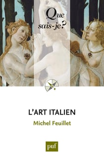 L'art italien - « Que sais-je ? » n° 3852