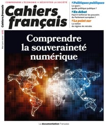 Cahiers français : Comprendre la souveraineté numérique - n°415 - Le meilleur des mondes numériques