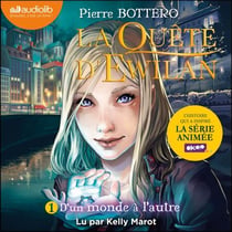 La Quête d'Ewilan  1 - D'un monde à l'autre