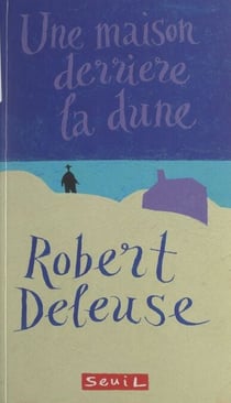 Une maison derrière la dune