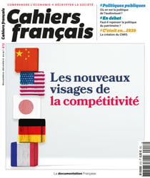 Cahiers français : Les nouveaux visages de la compétitivité - n°413