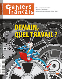 Cahiers français : Demain, quel travail ? - n°398