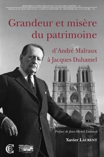 Grandeur et misère du patrimoine : d'André Malraux à Jacques Duhamel - n° 15