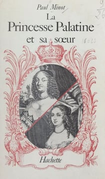 La princesse Palatine et sa sœur