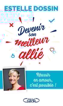 Devenir son meilleur allié