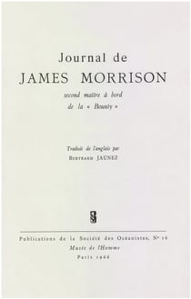 Journal de James Morrison, second maître à bord de la « Bounty »