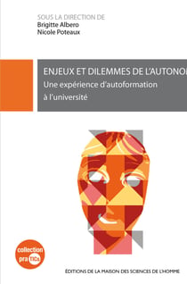 Enjeux et dilemmes de l’autonomie - Une expérience d’autoformation à l’université