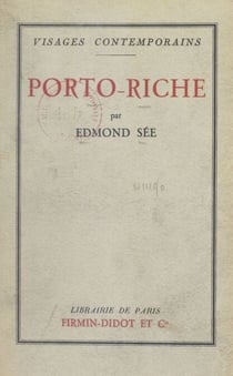 Porto-Riche - Avec un portrait de Georges de Porto-Riche en frontispice, un fac-similé d'autographe et un essai de bibliographie