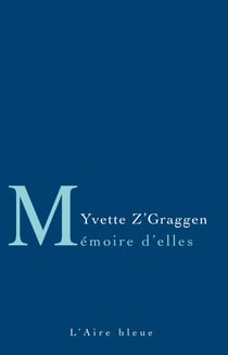 Mémoire d’Elles - Lettres à nos mères