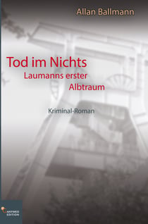 Tod im Nichts - Laumanns erster Albtraum