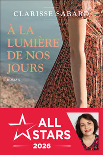 À la lumière de nos jours