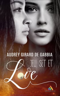 Jeu, set et love | Roman lesbien, livre lesbien - romance lesbienne sportive - Tennis - Roman lesbien