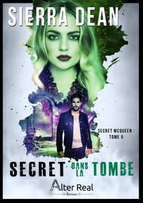 Secret dans la tombe - Secret McQueen, T5