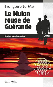 Le Mulon rouge de Guérande - Le Gwen et Le Fur - Tome 8