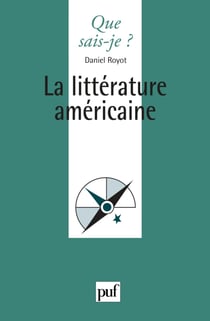 La littérature américaine - « Que sais-je ? » n° 407