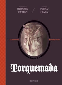 La véritable histoire vraie - tome 3 - Torquemada