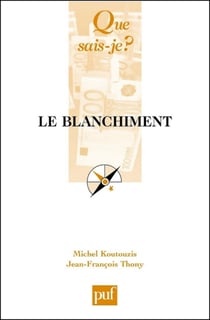 Le blanchiment - « Que sais-je ? » n° 3745