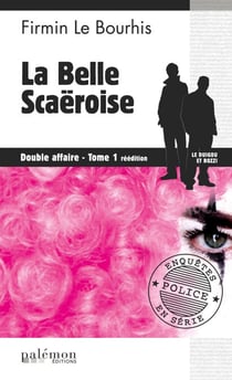 La belle Scaëroise : Double affaire - Tome 1 - Le Duigou et Bozzi - Tome 3