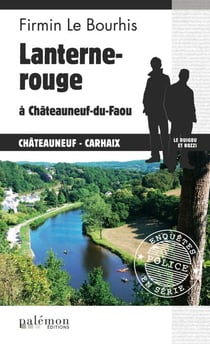 Lanterne rouge à Châteauneuf-du-Faou - Le Duigou et Bozzi - Tome 5