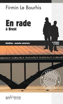 En rade à Brest - Le Duigou et Bozzi - Tome 9