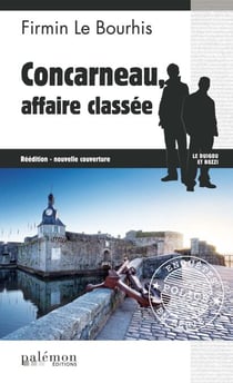 Concarneau affaire classée - Le Duigou et Bozzi - Tome 15