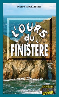 L’ours du Finistère - Enor Berigman Enquête N°1