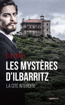 Les mystères d'Ilbarritz