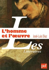 L'homme et l'œuvre : Contribution à une histoire de la critique - Contribution à une histoire de la critique