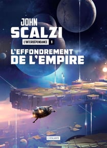 L'Effondrement de l'Empire - L'Interdépendance, T1