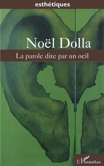 La parole dite par un �il