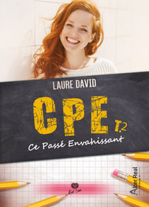Ce Passé Envahissant - CPE, T2