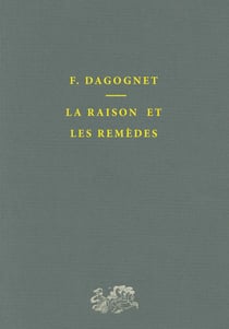 La raison et les remèdes