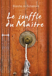 Le souffle du maître