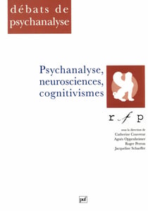 Psychanalyse, neurosciences, cognitivismes