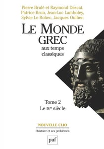Le monde grec aux temps classiques : Le IVe siècle
