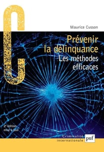 Prévenir la délinquance : Les méthodes efficaces