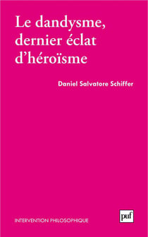 Le dandysme, dernier éclat d'héroïsme