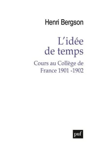 L'idée de temps : Cours au Collège de France (1901-1902)